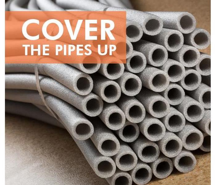 Insulation covers with the words COVER UP THE PIPES